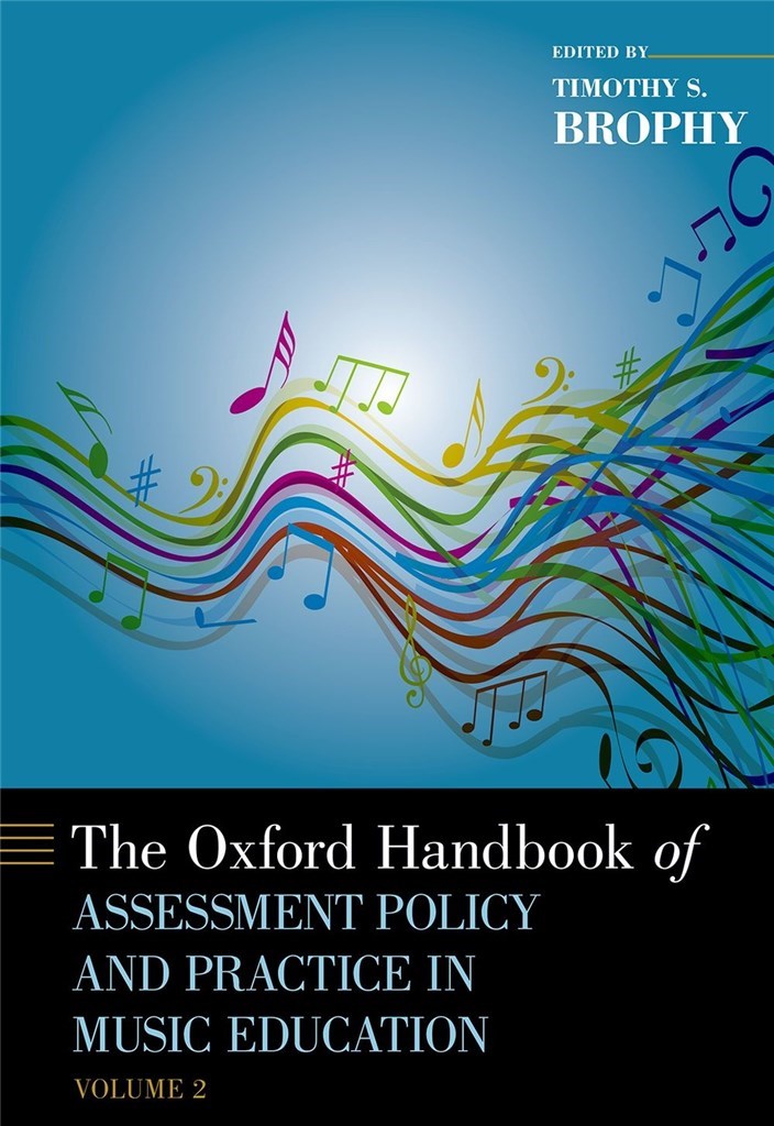 The Oxford Handbook of Assessment Policy, Vol. 2
